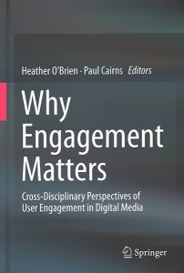 Why Engagement Matters: Cross-Disciplinary Perspectives of User Engagement in Digital Media