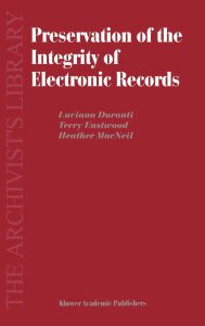 Preservation of the Integrity of Electronic Records